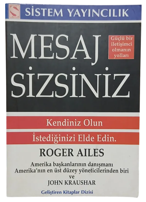 Mesaj Sizsiniz-Roger Ailes,John Kraushar