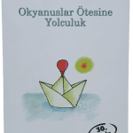 Okyanuslar Ötesine Yolculuk-Gülten Dayıoğlu