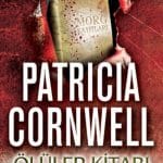 Ölüler Kitabı-Patricia Cornwell / 1.Baskı