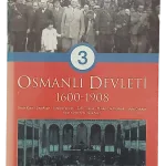 Türkiye Tarihi 3-Osmanlı Devleti 1600-1908