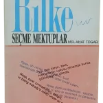 Seçme Mektuplar-Rainer Maria Rilke