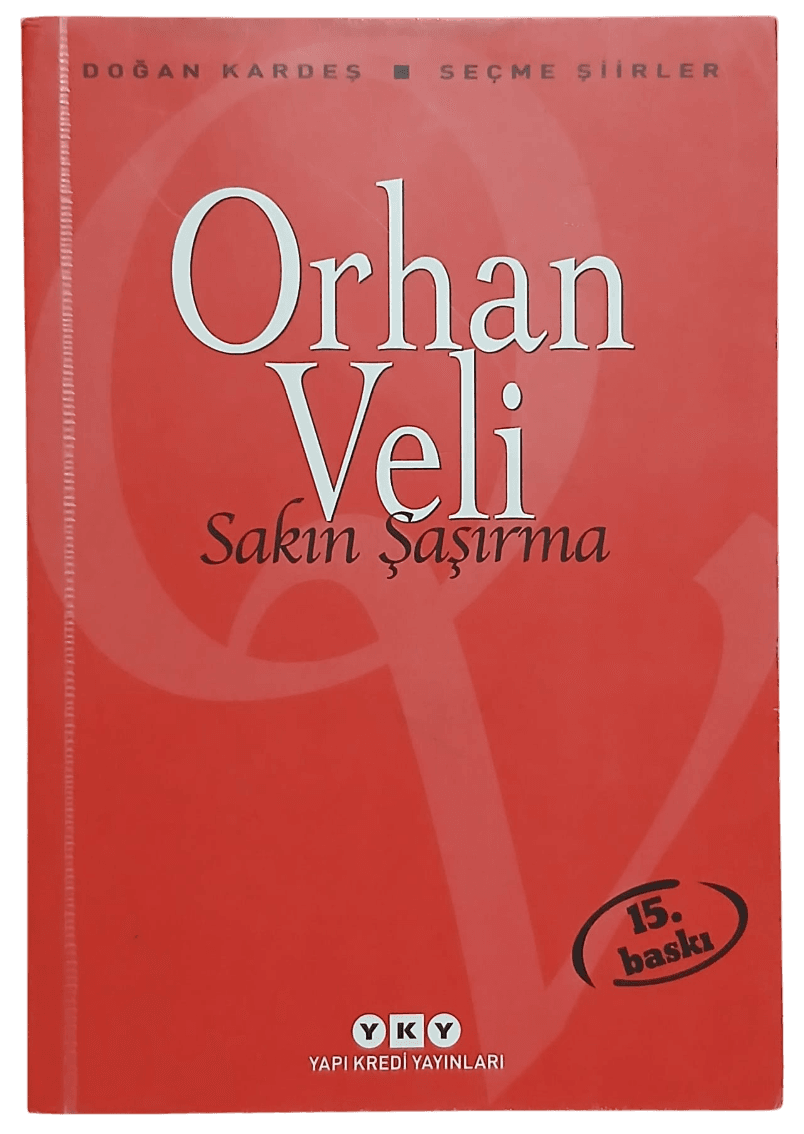 sakıın-Photoroom Sakın Şaşırma-Orhan Veli - Görsel 1