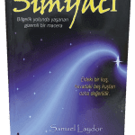 Simyacı Bilgelik Yolunda Yaşanan Gizemli Bir Macera-Samuel Laydor / 1.Baskı