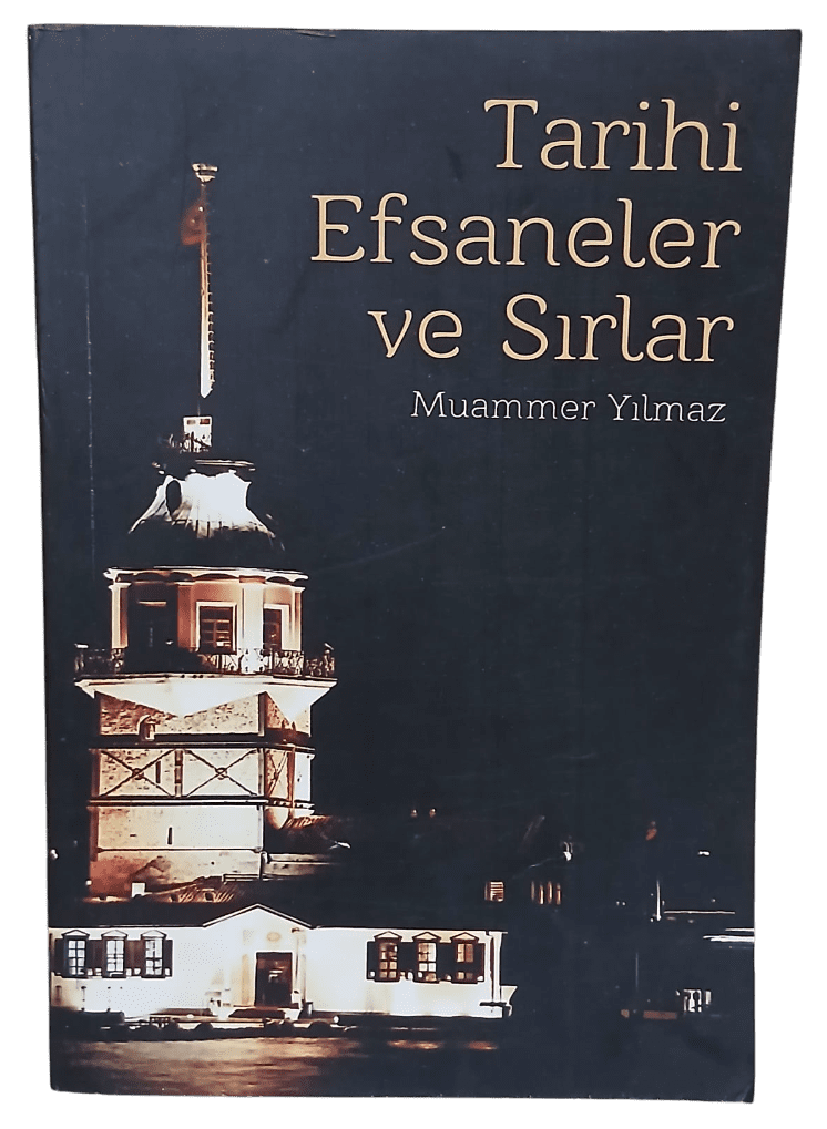 tarihi efsaneler-Photoroom Tarihi Efsaneler ve Sırlar-Muammer Yılmaz - Görsel 1