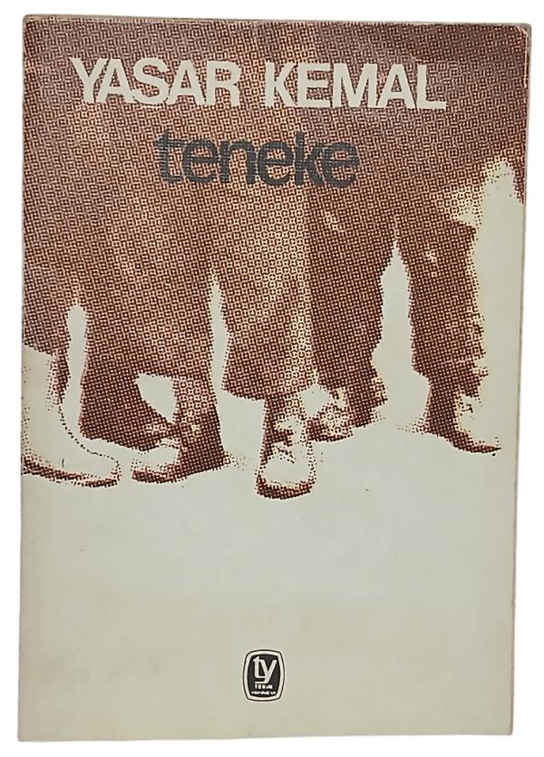 Teneke-Yaşar Kemal