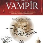 Her Yönüyle Vampir-Barb Karg, Arjean Spaite, Rick Sutherland