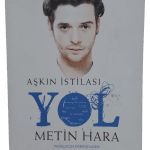 Aşkın İstilası Yol-Metin Hara