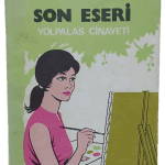 Yolpalas Cinayeti-Halide Edip Adıvar
