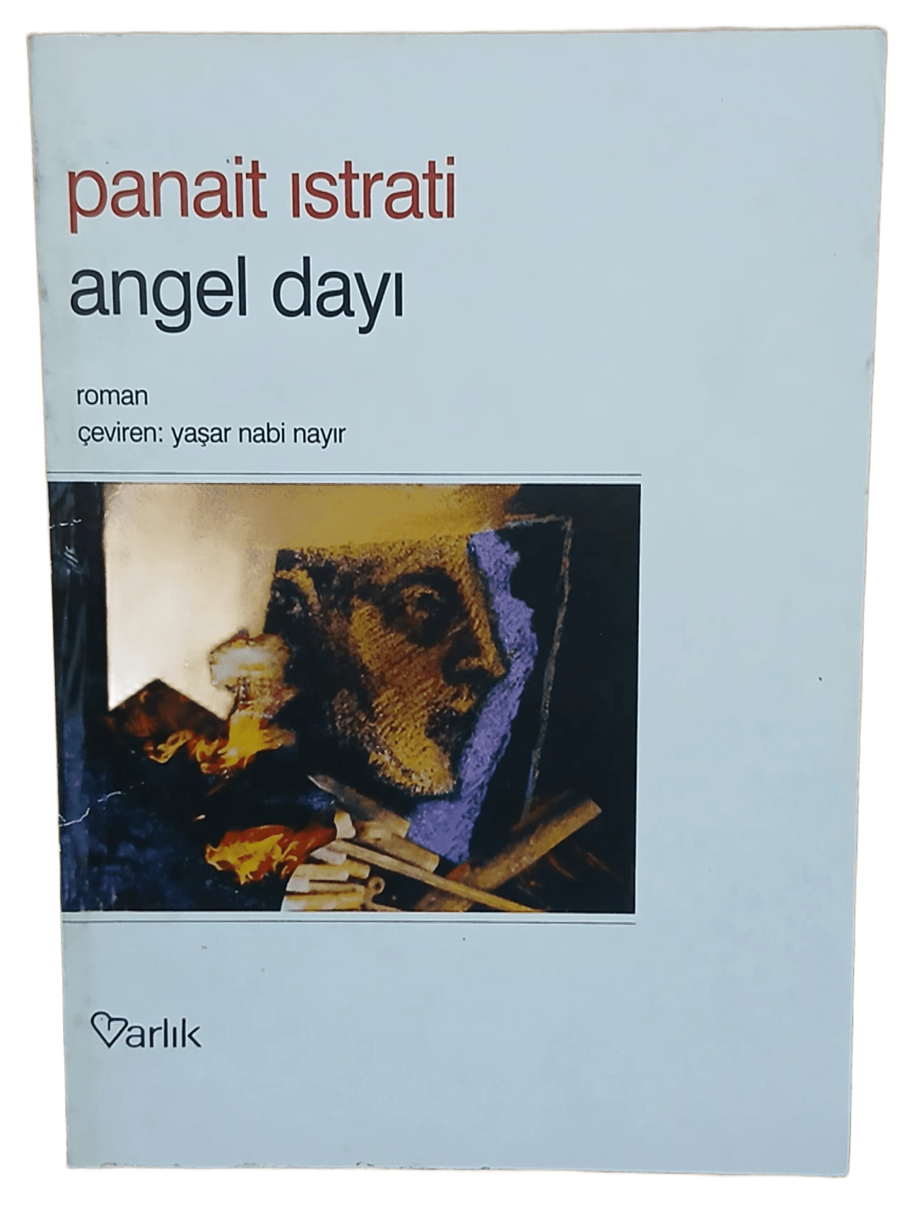 angel dayı Angel Dayı-Panait Istrati - Görsel 1