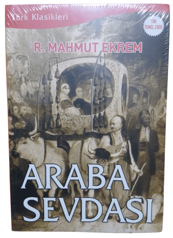Araba Sevdası-Recaizade Mahmut Ekrem