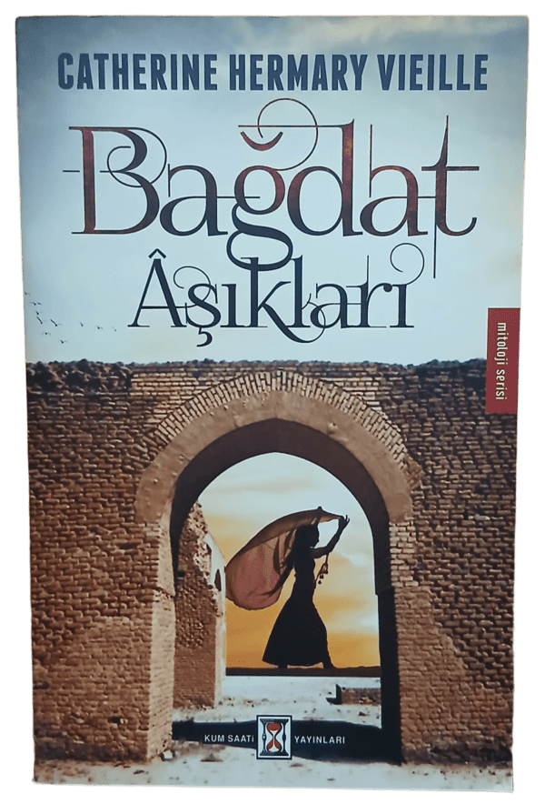 Bağdat Aşıkları-Catherine Hermary Vieille