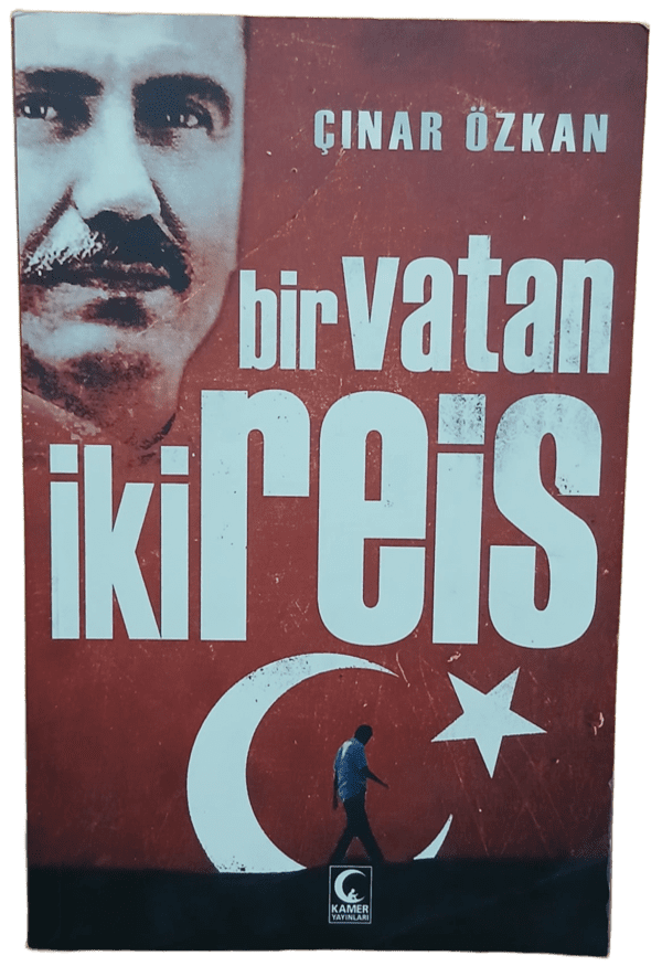Bir Vatan İki Reis-Çınar Özkan