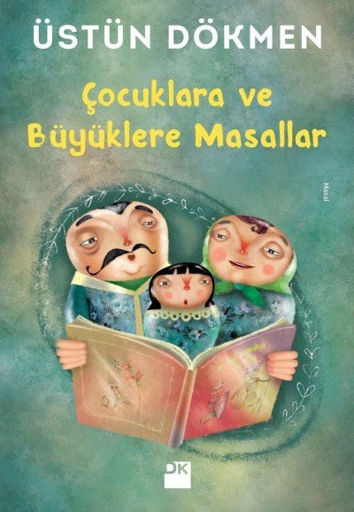 çocuklara ve büyüklere masallar Çocuklara ve Büyüklere Masallar-Üstün Dökmen - Görsel 1