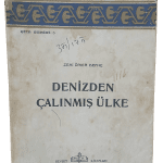 Denizden Çalınmış Ülke-Zeki Ömer Defne
