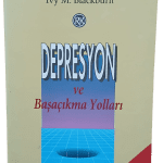 Depresyon ve Başaçıkma Yolları-Ivy M. Blackburn / 2.Baskı