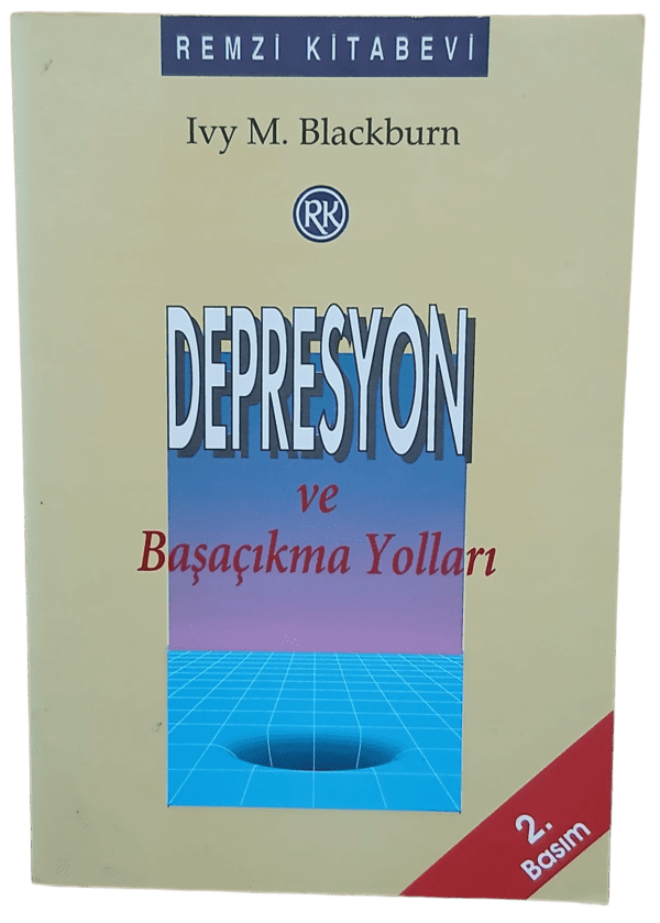 Depresyon ve Başaçıkma Yolları-Ivy M. Blackburn / 2.Baskı