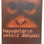Hayvanların Sessiz Dünyası-Marian Stamp Dawkins