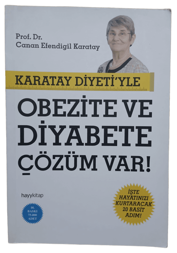 Karatay Diyeti'yle Obezite ve Diyabete Çözüm Var-Prof. Dr. Canan Efendigil Karatay