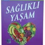 Sağlıklı Yaşam-Feridun Kunak