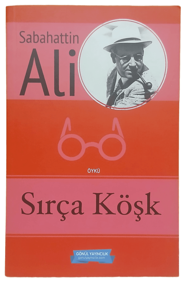 Sırça Köşk-Sabahattin Ali