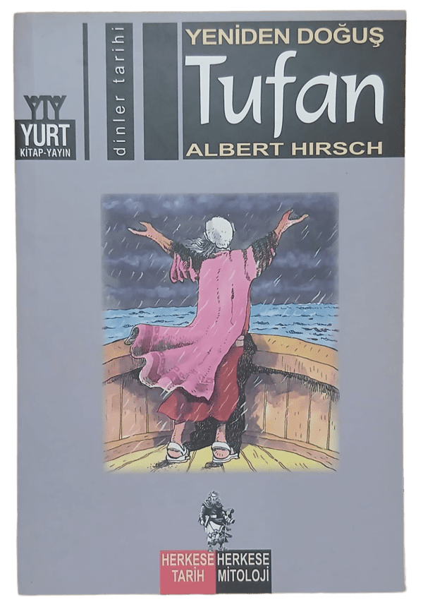 Yeniden Doğuş Tufan-Albert Hirsch / 1.Baskı