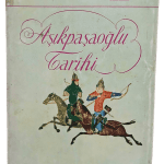 Aşıkpaşaoğlu Tarihi-Hüseyin Nihal Atsız