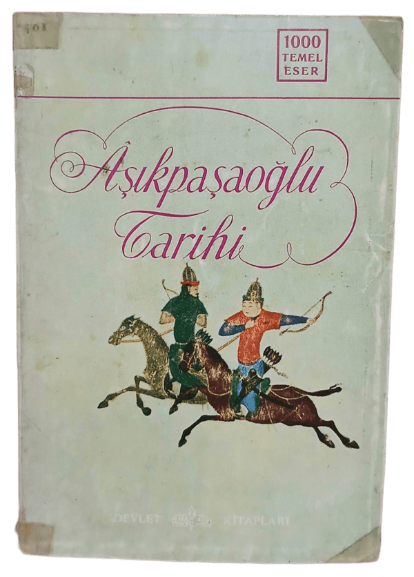 Aşıkpaşaoğlu Tarihi-Hüseyin Nihal Atsız