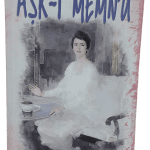 Aşk-ı Memnu-Halid Ziya Uşaklıgil
