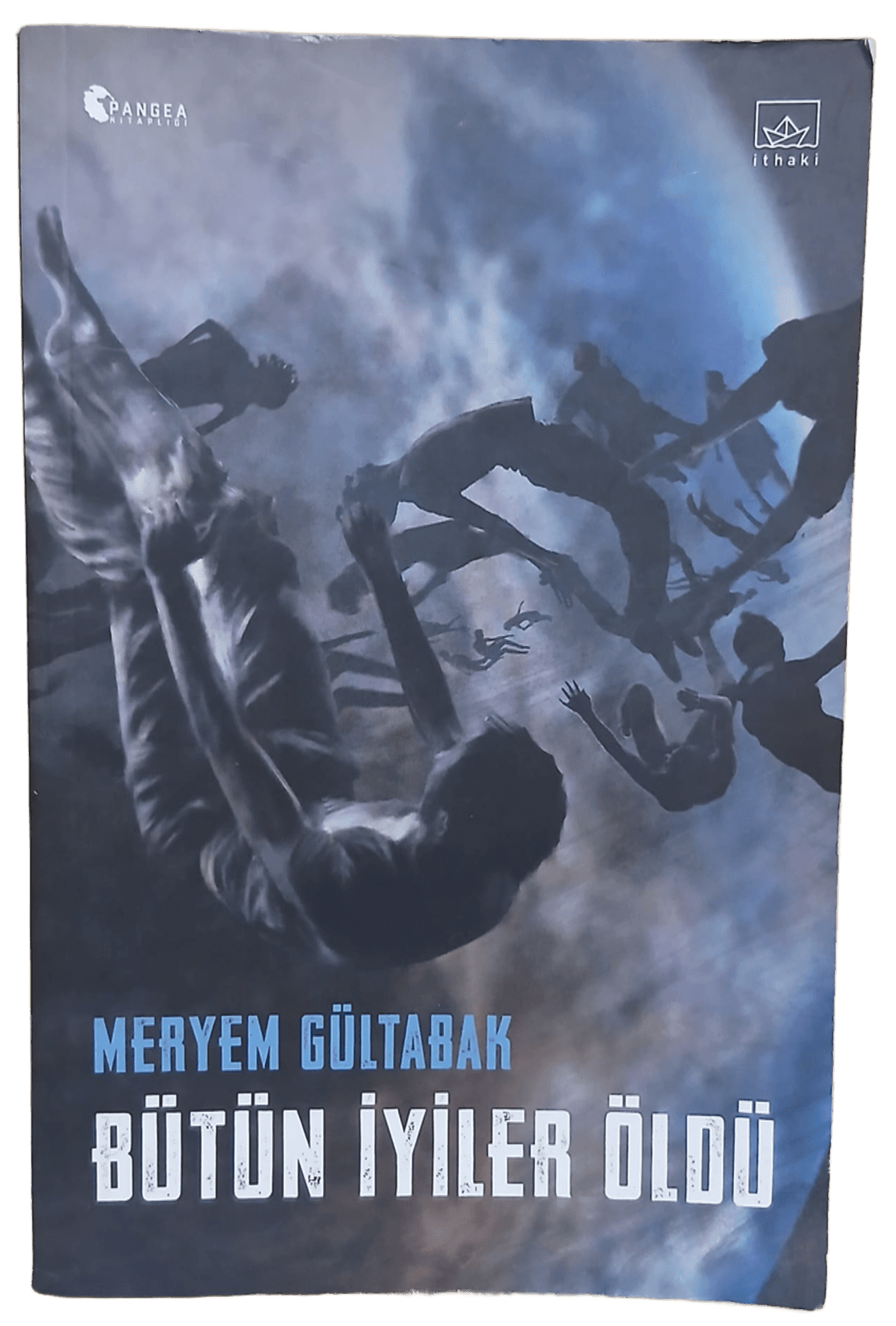 bütün iyiler Bütün İyiler Öldü-Meryem Gültabak / 1.Baskı - Görsel 1
