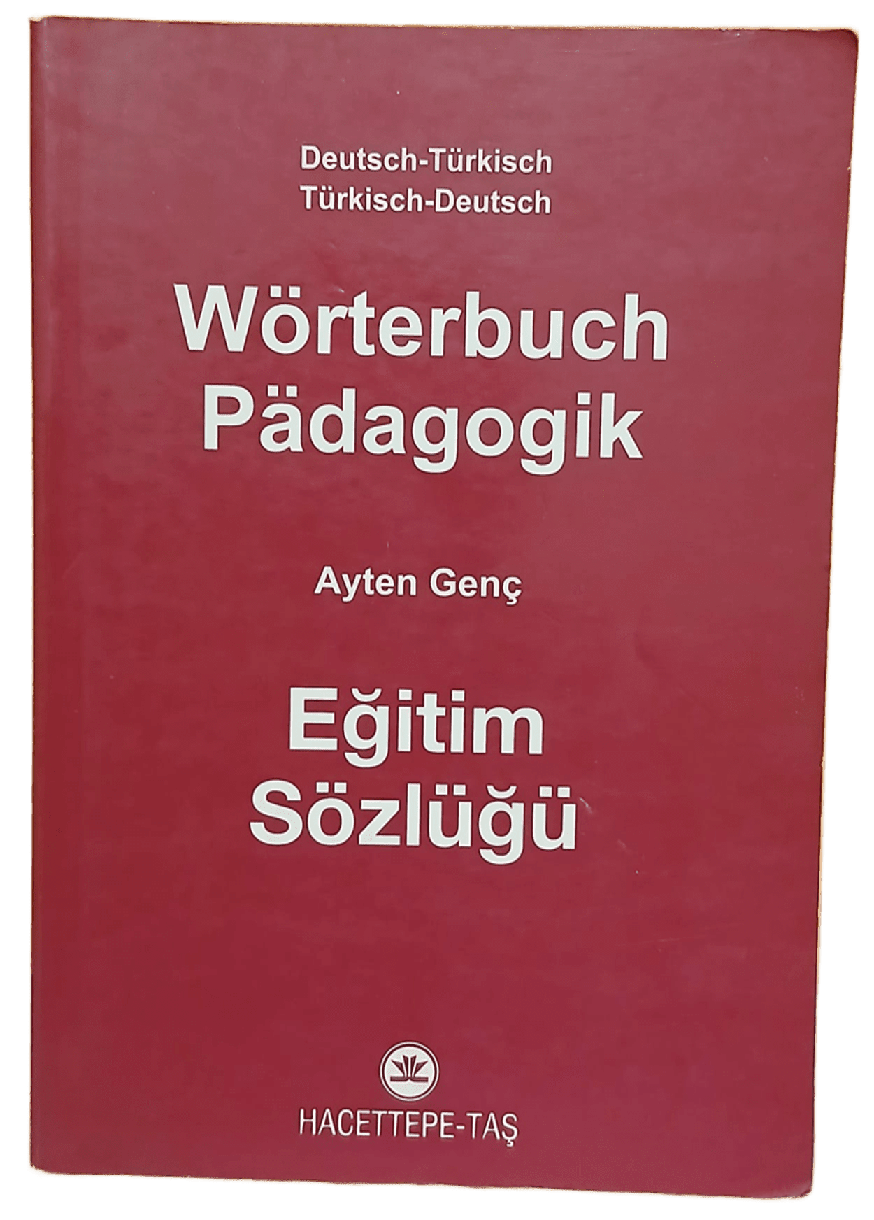 eğitim sözlüğü Almanca Türkçe/ Türkçe Almanca Eğitim Sözlüğü-Ayten Genç - Görsel 1