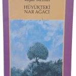 Hüyükteki Nar Ağacı-Yaşar Kemal