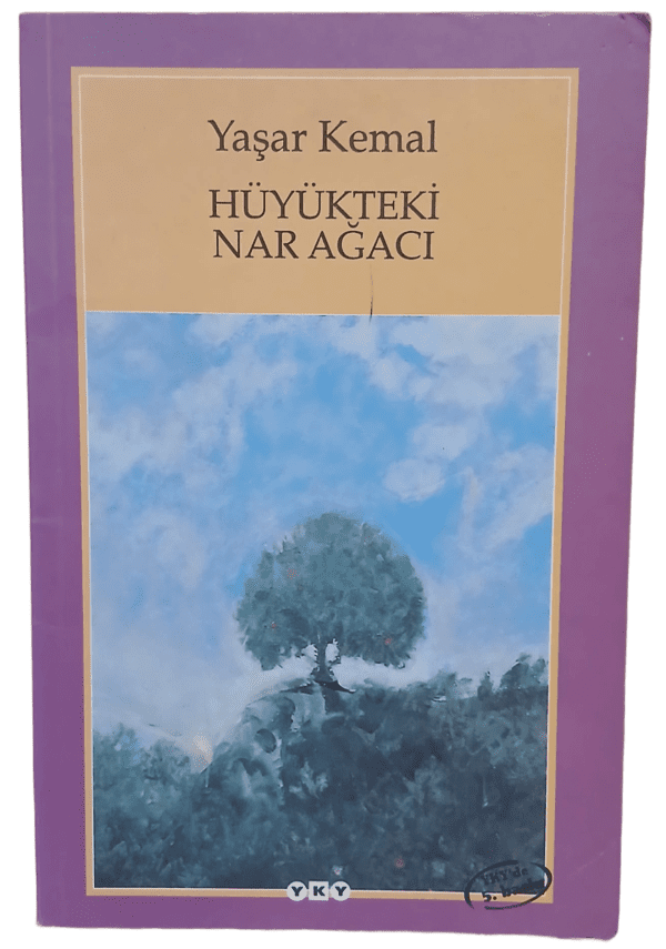 Hüyükteki Nar Ağacı-Yaşar Kemal