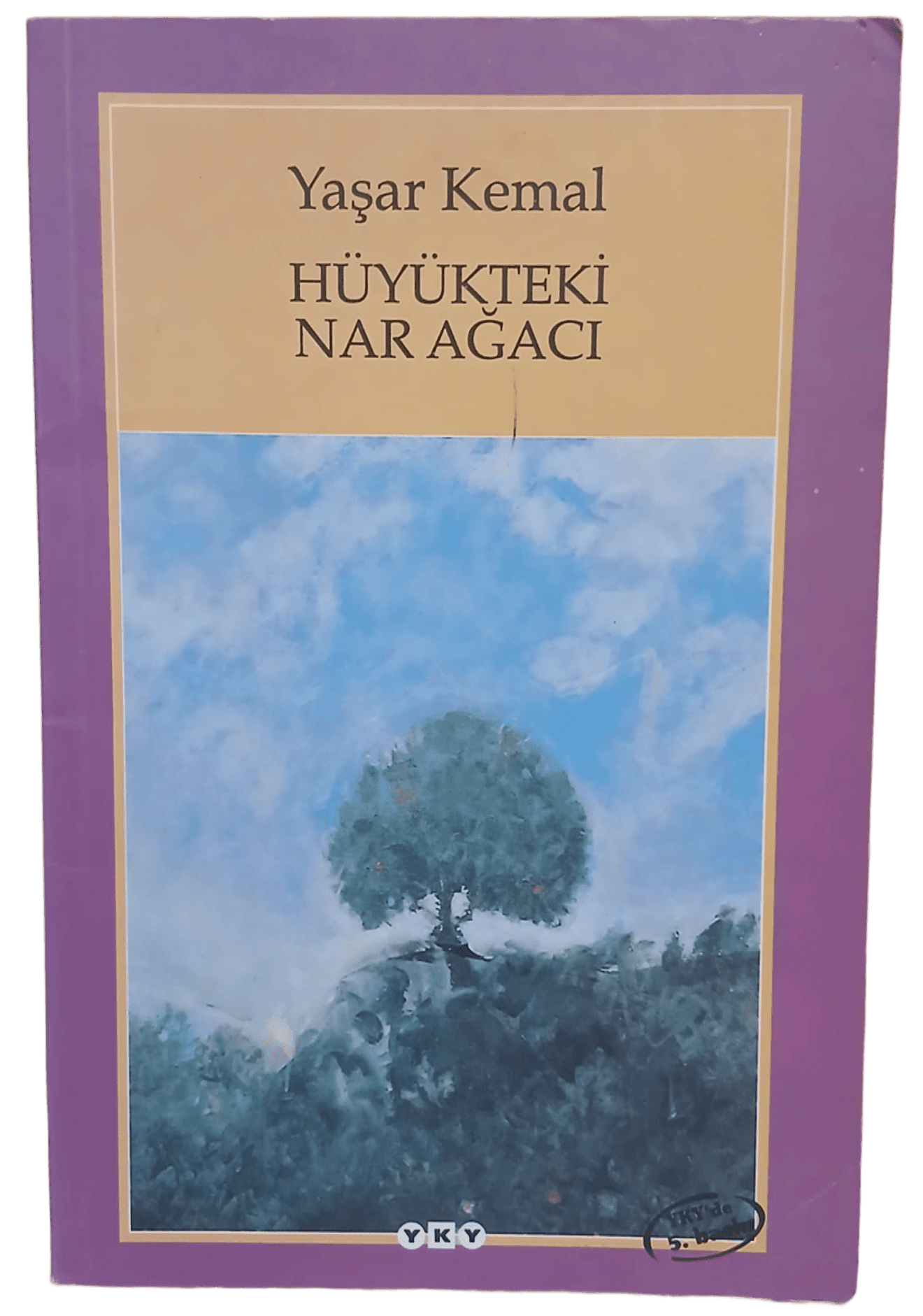hüyükteki nar ağacı Hüyükteki Nar Ağacı-Yaşar Kemal - Görsel 1