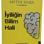 İyiliğin Bilim Hali-Metin Hara