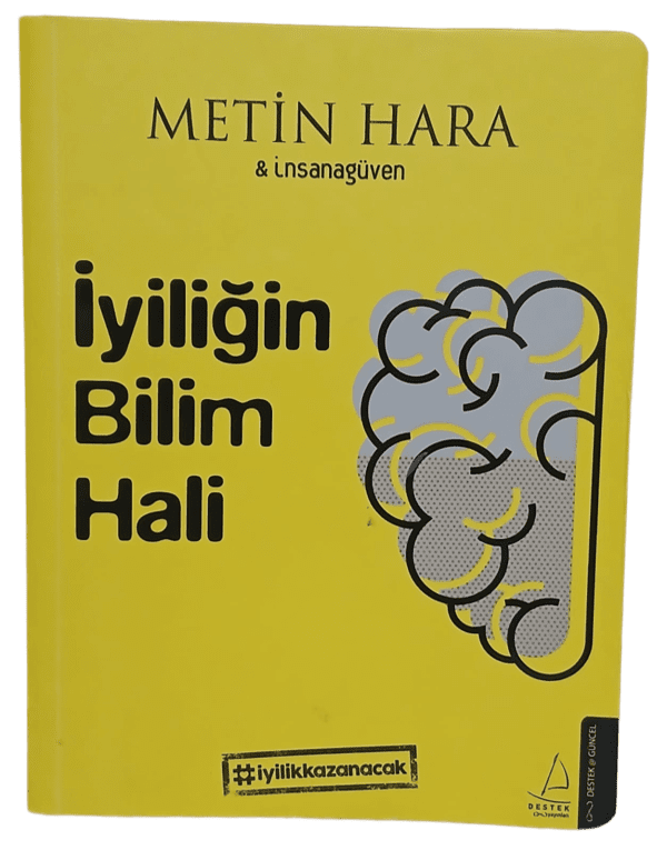İyiliğin Bilim Hali-Metin Hara