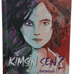 Kimsin Sen?-Miyase Sertbarut