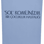 Sol Komünizm Bir Çocukluk Hastalığı-Lenin