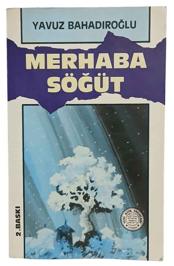 Merhaba Söğüt-Yavuz Bahadıroğlu (Cep Boy)