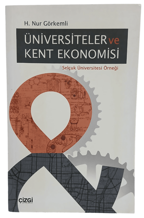 Üniversiteler ve Kent Ekonomisi-H. Nur Görkemli