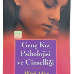 Genç Kız Psikolojisi ve Cinselliği-Alfred Adler