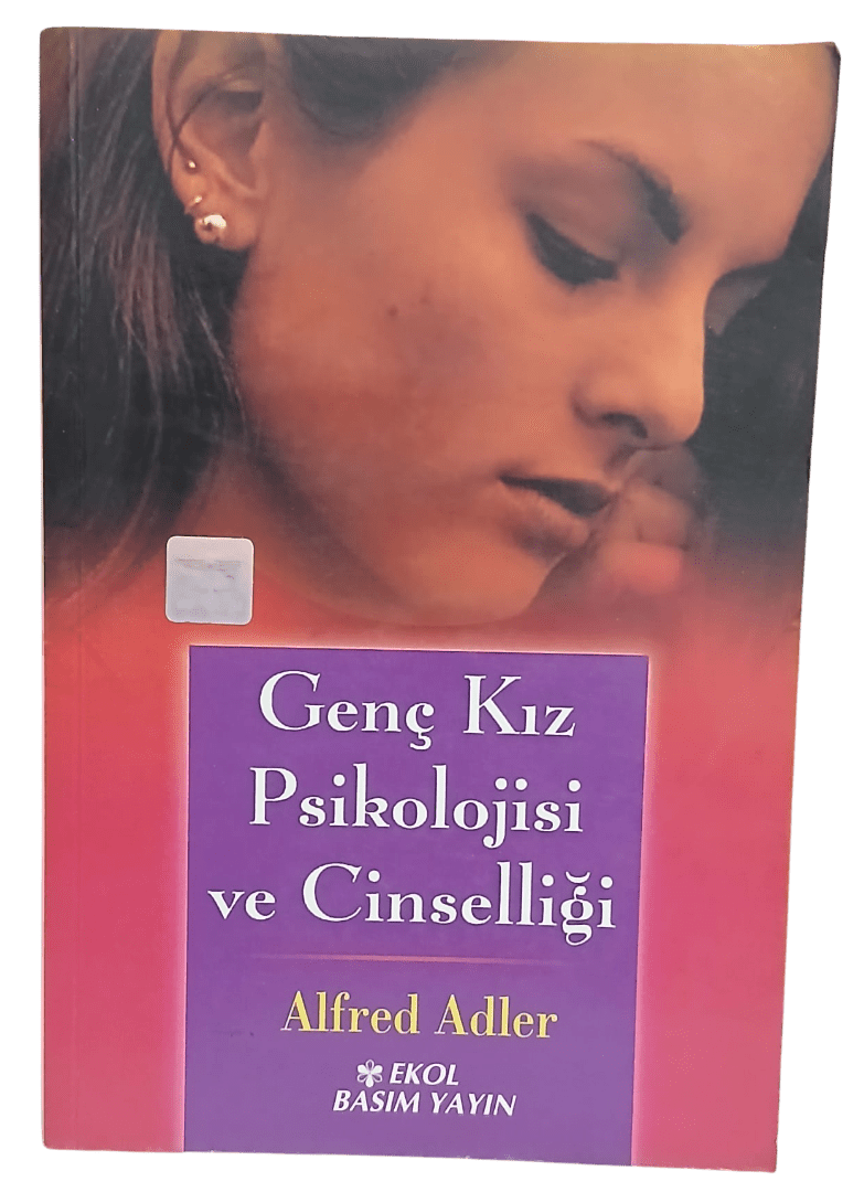73f2376e-4317-4886-8af0-c6dc9acfc5d5-Photoroom Genç Kız Psikolojisi ve Cinselliği-Alfred Adler - Görsel 1