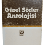 Güzel Sözler Antolojisi 2.Kitap-Bilal Eren