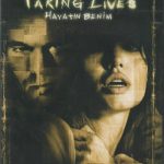 Hayatın Benim-Taking Lives Dvd