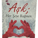 Aşk; Her Şeye Rağmen-Jane Austen / 1.Baskı