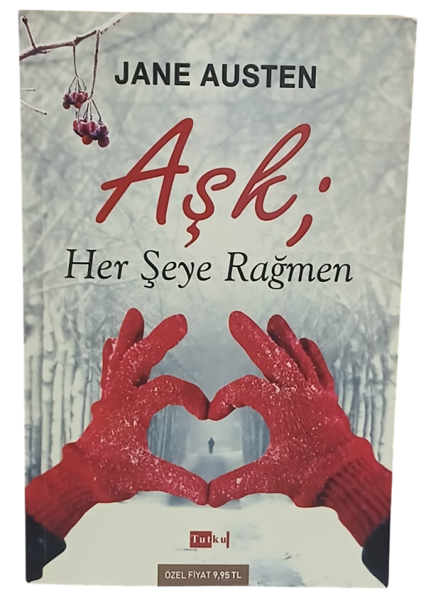Aşk; Her Şeye Rağmen-Jane Austen / 1.Baskı