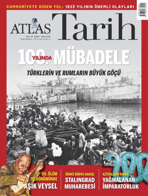 Atlas Tarih Sayı 79-Şubat-Mart 2023