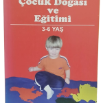 Çocuk Doğası ve Eğitimi 3-6 Yaş-Dr. Abdullah Durakoğlu