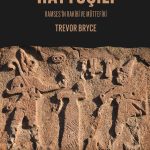 Hattuşili İmparatorluğu Ele Geçiren Hitit Prensi-Trevor Bryce