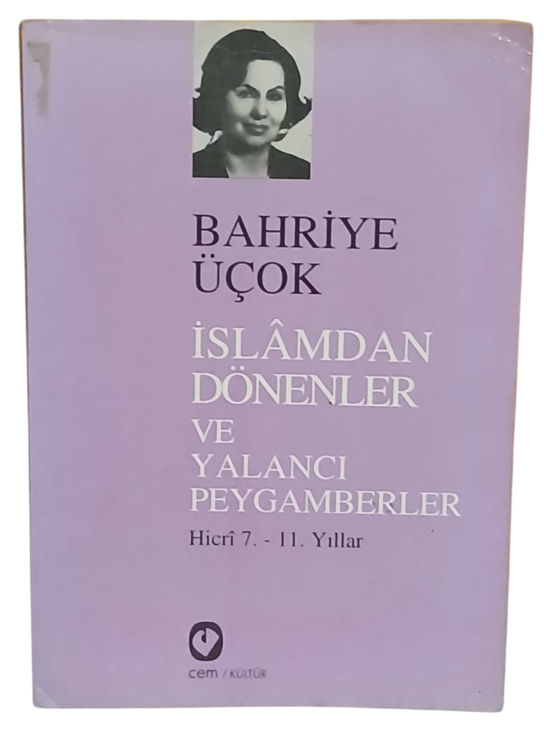 islam-Photoroom İslamdan Dönenler ve Yalancı Peygamberler Hicrî 7 - 11. Yıllar/Bahriye Üçok / 1.Baskı - Görsel 1