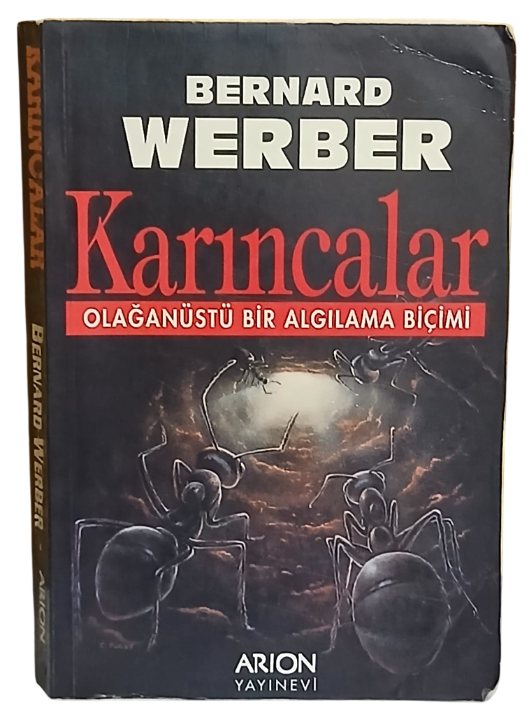 karıncalar-Photoroom Karıncalar Olağanüstü Bir Algılama Biçimi-Bernard Werber / 1.Baskı - Görsel 1